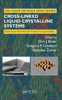 Cover image: Cross-Linked Liquid Crystalline Systems 1st edition 9781420046229