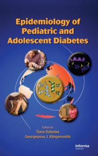 Cover image: Epidemiology of Pediatric and Adolescent Diabetes 1st edition 9781420047974