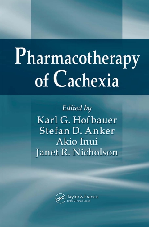 Pharmacotherapy of Cachexia, 1st Edition - FULL INSTANT DOWNLOAD | PDF DOCX EPUB