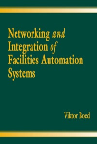 Imagen de portada: Networking and Integration of Facilities Automation Systems 1st edition 9780849306990