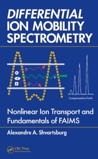 表紙画像: Differential Ion Mobility Spectrometry 1st edition 9781420051063