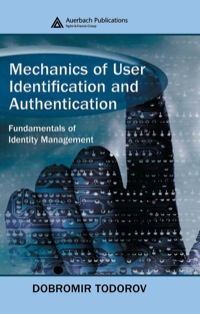 Omslagafbeelding: Mechanics of User Identification and Authentication 1st edition 9781420052190