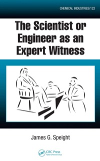 Imagen de portada: The Scientist or Engineer as an Expert Witness 1st edition 9781420052589