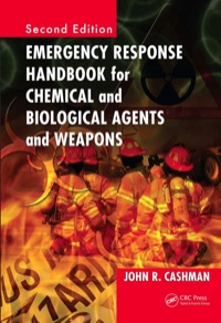 صورة الغلاف: Emergency Response Handbook for Chemical and Biological Agents and Weapons 2nd edition 9781420052657