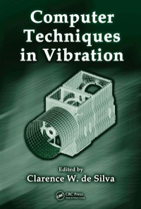 صورة الغلاف: Computer Techniques in Vibration 1st edition 9781420053173