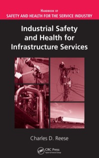 Cover image: Industrial Safety and Health for Infrastructure Services 1st edition 9781420053807