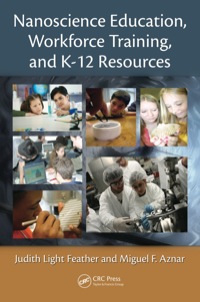 Titelbild: Nanoscience Education, Workforce Training, and K-12 Resources 1st edition 9781420053944