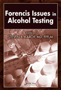 صورة الغلاف: Forensic Issues in Alcohol Testing 1st edition 9781420054453