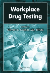 Immagine di copertina: Workplace Drug Testing 1st edition 9781420054484