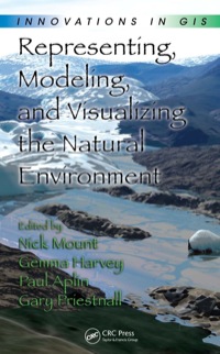 Imagen de portada: Representing, Modeling, and Visualizing the Natural Environment 1st edition 9780367577391