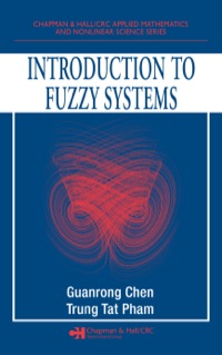 Titelbild: Introduction to Fuzzy Systems 1st edition 9781584885313