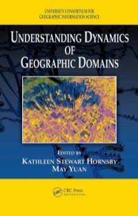 Cover image: Understanding Dynamics of Geographic Domains 1st edition 9781420060348