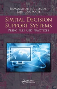 表紙画像: Spatial Decision Support Systems 1st edition 9781420062090