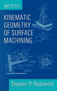 Cover image: Kinematic Geometry of Surface Machining 1st edition 9781420063400