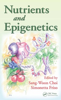Imagen de portada: Nutrients and Epigenetics 1st edition 9781420063547