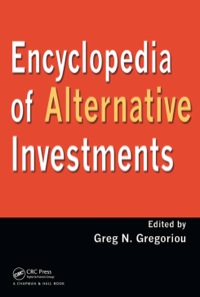 صورة الغلاف: Encyclopedia of Alternative Investments 1st edition 9781420064889