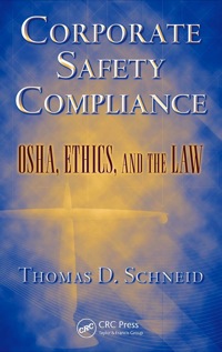 表紙画像: Corporate Safety Compliance 1st edition 9781420066470
