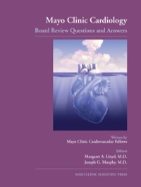 Cover image: Mayo Clinic Cardiology: Board Review Questions and Answers 1st edition 9781420067460