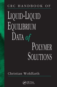 Imagen de portada: CRC Handbook of Liquid-Liquid Equilibrium Data of Polymer Solutions 1st edition 9781032099675