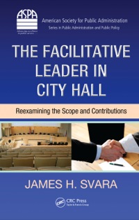 Cover image: The Facilitative Leader in City Hall 1st edition 9781420068313