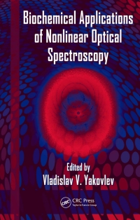Imagen de portada: Biochemical Applications of Nonlinear Optical Spectroscopy 1st edition 9781420068597
