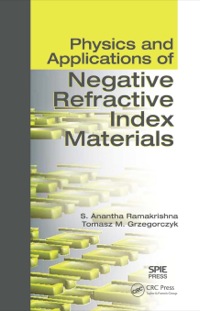 Imagen de portada: Physics and Applications of Negative Refractive Index Materials 1st edition 9780367577483