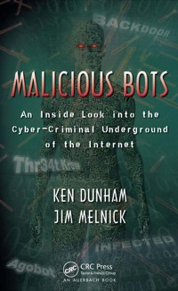 Immagine di copertina: Malicious Bots 1st edition 9781420069037