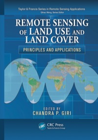 Cover image: Remote Sensing of Land Use and Land Cover 1st edition 9780367864385