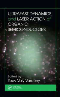 Immagine di copertina: Ultrafast Dynamics and Laser Action of Organic Semiconductors 1st edition 9781420072815