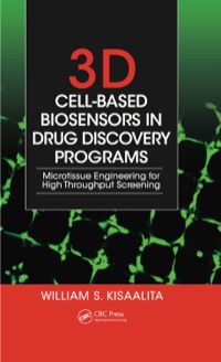 Imagen de portada: 3D Cell-Based Biosensors in Drug Discovery Programs 1st edition 9781420073492