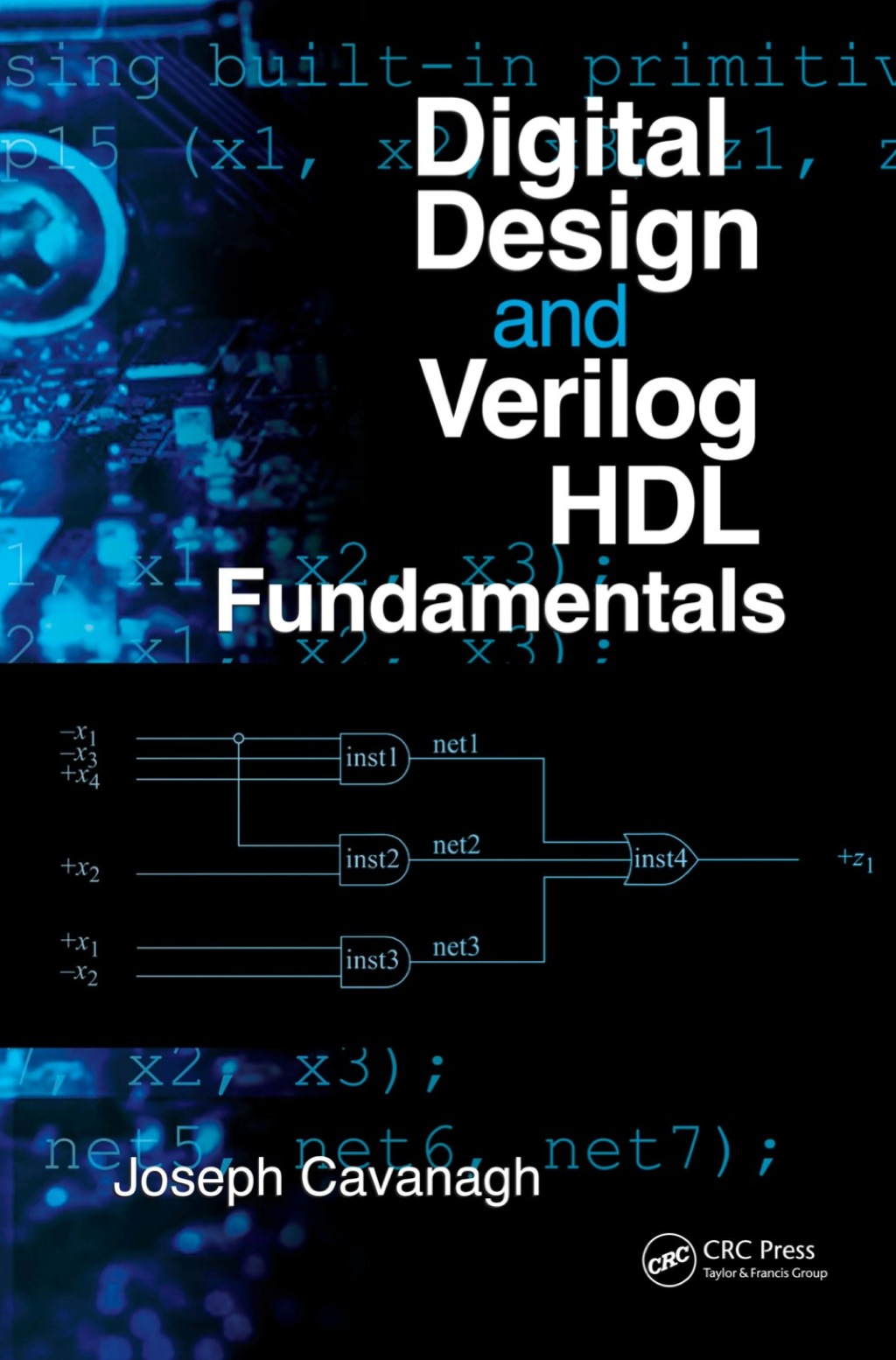 Digital Design and Verilog HDL Fundamentals 1st Edition
