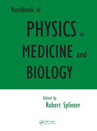 Cover image: Handbook of Physics in Medicine and Biology 1st edition 9781420075243