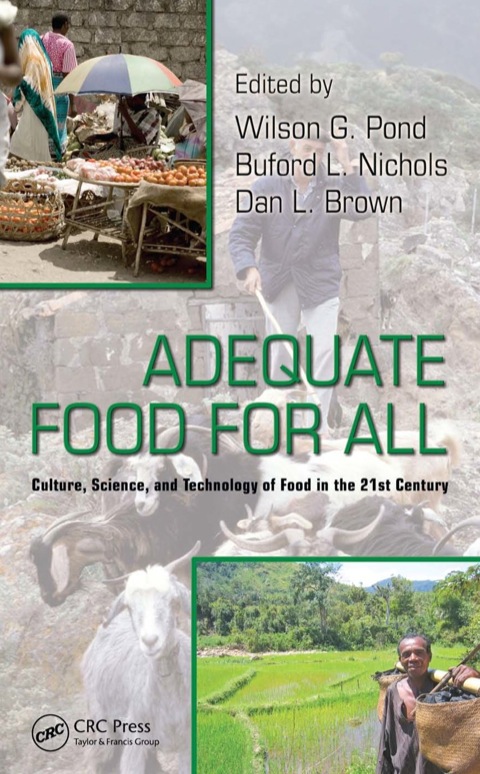 Adequate Food for All: Culture, Science, and Technology of Food in the 21st Century, 1st Edition - FULL INSTANT DOWNLOAD | PDF DOCX EPUB