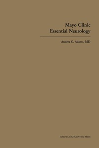 Cover image: Mayo Clinic Essential Neurology 1st edition 9781420079739