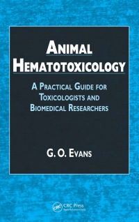 صورة الغلاف: Animal Hematotoxicology 1st edition 9781420080094