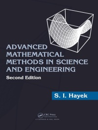 Cover image: Advanced Mathematical Methods in Science and Engineering 2nd edition 9781420081978