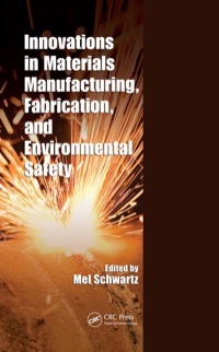 Omslagafbeelding: Innovations in Materials Manufacturing, Fabrication, and Environmental Safety 1st edition 9780367383299
