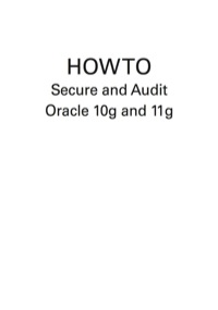Cover image: HOWTO Secure and Audit Oracle 10g and 11g 1st edition 9780367841379
