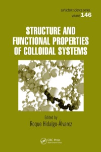 Titelbild: Structure and Functional Properties of Colloidal Systems 1st edition 9781420084467