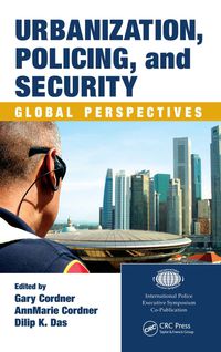 Imagen de portada: Urbanization, Policing, and Security 1st edition 9780367864699