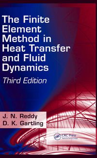 Cover image: The Finite Element Method in Heat Transfer and Fluid Dynamics 3rd edition 9781420085983