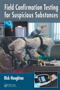 صورة الغلاف: Field Confirmation Testing for Suspicious Substances 1st edition 9781138112032