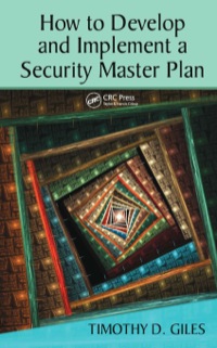 صورة الغلاف: How to Develop and Implement a Security Master Plan 1st edition 9781420086256