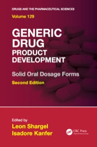 Cover image: Generic Drug Product Development 2nd edition 9781420086355