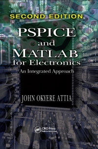 Cover image: PSPICE and MATLAB for Electronics 2nd edition 9781138372740