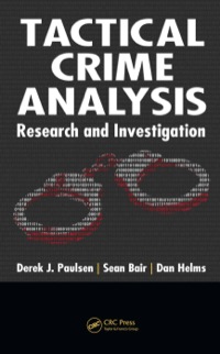 Imagen de portada: Tactical Crime Analysis 1st edition 9781420086973