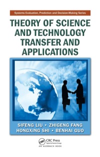 Titelbild: Theory of Science and Technology Transfer and Applications 1st edition 9781420087413