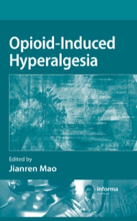 Cover image: Opioid-Induced Hyperalgesia 1st edition 9781138112704