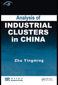 表紙画像: Analysis of Industrial Clusters in China 1st edition 9781420089196