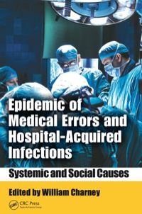 Cover image: Epidemic of Medical Errors and Hospital-Acquired Infections 1st edition 9781420089295